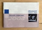 Peugeot prijslijst BE-NL/FR april 2004 brochure, Enlèvement ou Envoi, Utilisé, Peugeot
