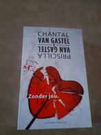Priscilla van Gastel - Zonder jou. 9000 Gent, Comme neuf, Priscilla van Gastel; Chantal van Gastel, Enlèvement ou Envoi