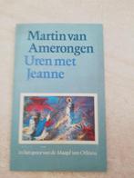 Uren met jeanne, IN HET SPOOR VAN DE MAAGD VAN ORLÉANS., Boeken, Nieuw, Ophalen of Verzenden, Amerongen, Overige onderwerpen