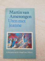 Uren met jeanne, IN HET SPOOR VAN DE MAAGD VAN ORLÉANS., Société, Amerongen, Enlèvement ou Envoi, Neuf