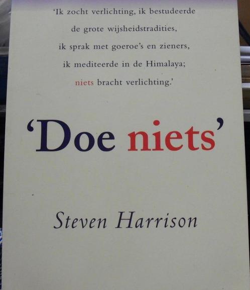 Doe niets, Steven Harrison, Boeken, Politiek en Maatschappij, Zo goed als nieuw, Ophalen of Verzenden