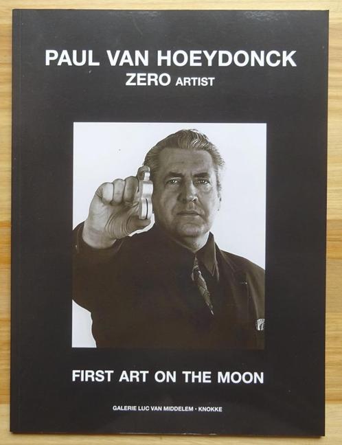 Paul Van Hoeydonck 2016 Zero Artist - Luc Van Middelem Galer, Livres, Art & Culture | Arts plastiques, Neuf, Enlèvement ou Envoi
