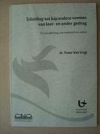 11. Inleiding tot bijzondere vormen van leer- en ander gedra, Boeken, Verzenden, Dr. Peter Van Vugt, Zo goed als nieuw, Gamma