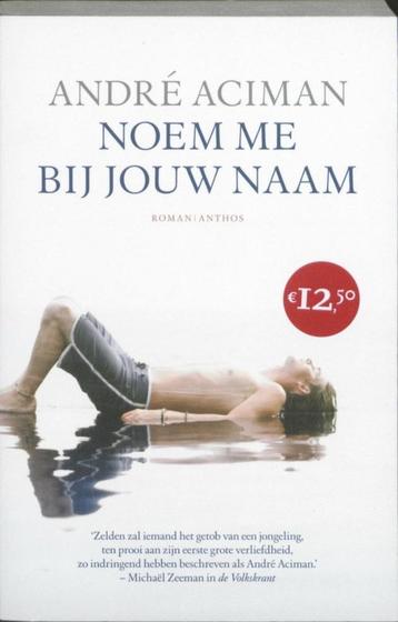 Te Koop Boek NOEM ME BIJ JOUW NAAM André Aciman beschikbaar voor biedingen