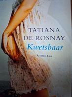 Tatiana de Rosnay -  Kwetsbaar, Comme neuf, Enlèvement, Tatiana de Rosnay