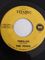 THE FOXES . TRILLED . OLDIES 1963 USA 45T, Enlèvement ou Envoi