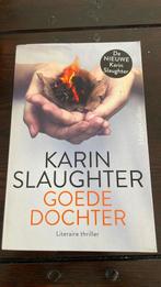 Karin Slaughter - Goede dochter, Ophalen of Verzenden, Zo goed als nieuw, Karin Slaughter, Amerika