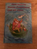 Hans Andreus : Meester Pompelmoes gaat uit vissen., Comme neuf, Garçon ou Fille, Livre de lecture, Enlèvement ou Envoi