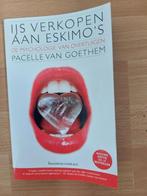 ijs verkopen aan eskimo's : Pacelle van Goethem, Boeken, Ophalen of Verzenden