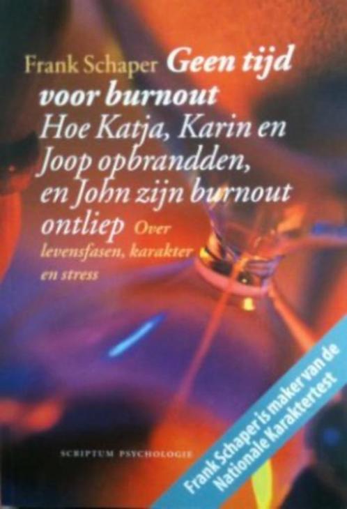 Geen tijd voor burnout, Frank Schaper, Boeken, Gezondheid, Dieet en Voeding, Ophalen