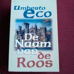 Umberto Eco De naam van de roos, Boeken, Ophalen of Verzenden, Zo goed als nieuw