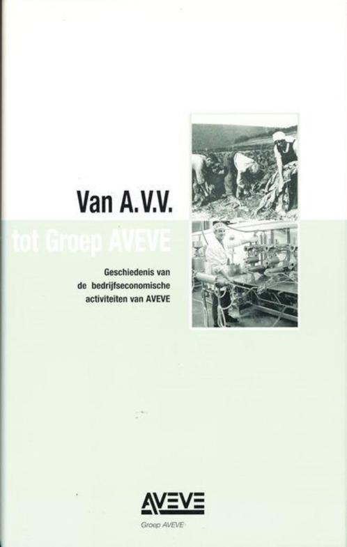 (g8) Van A.V.V. tot Groep AVEVE, Boeken, Geschiedenis | Nationaal, Gelezen, Ophalen of Verzenden