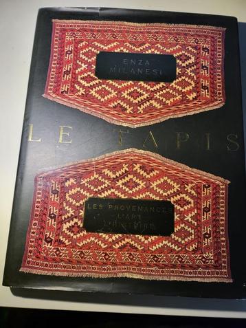  Le tapis, Les provenances, l art, l histoire, Enza Milanesi disponible aux enchères