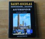 Saint-Nicolas autrefois - Montegnée Tilleur Liège, Enlèvement ou Envoi, Utilisé