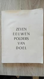7 eeuwen polders van DOEL, Boeken, Ophalen of Verzenden, Gelezen