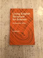 Living English Structure for Schools - W. Stannard Allen, Livres, Livres scolaires, Enlèvement ou Envoi