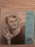Nicole Josy/ la vie c´est toi( zeldzaam, Gebruikt, 7 inch, Single, Ophalen of Verzenden