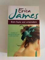 Een huis vol vrienden, Erica James, Ophalen of Verzenden, Nieuw