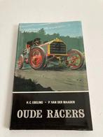 Boek : " Oude Racers " dr. H.C. Ebeling ( Fiat, Peugeot, ..., Boeken, Auto's | Boeken, Peugeot, Ophalen of Verzenden, Zo goed als nieuw