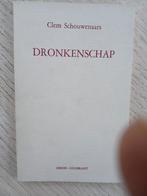 Dronkenschap, Gelezen, Clem Schouwenaars, Ophalen of Verzenden, Eén auteur