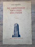 Cyriel Verschaeve  - De grootheid van onze cultuur, Ophalen of Verzenden, Gelezen