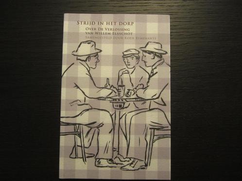 Strijd in het dorp  -Over de verlossing van Willem Elsschot-, Boeken, Literatuur, België, Ophalen of Verzenden