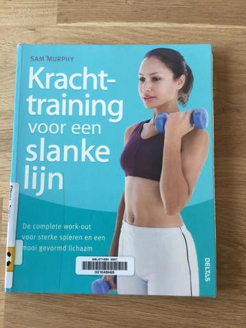 Sam Murphy - Krachttraining voor een slanke lijn beschikbaar voor biedingen