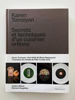 Karen Torosyan - Secrets et techniques d'un cuisinier Orfèvr, Comme neuf, Europe, Enlèvement ou Envoi