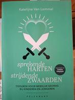 Katelijne van Lommel - Sprekende harten, strijdende zwaarden, Enlèvement ou Envoi, Katelijne van Lommel