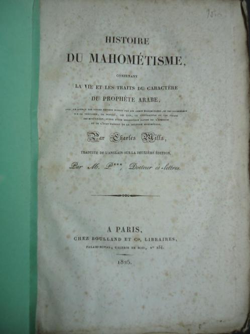 1825 Histoire du MAHOMETISME Charles MILLS  Boulland Islam, Boeken, Geschiedenis | Wereld, Ophalen of Verzenden