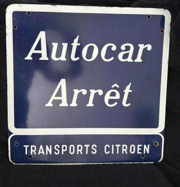 Citroen emaille reclamebord Autocar Arret 50x50cm beschikbaar voor biedingen