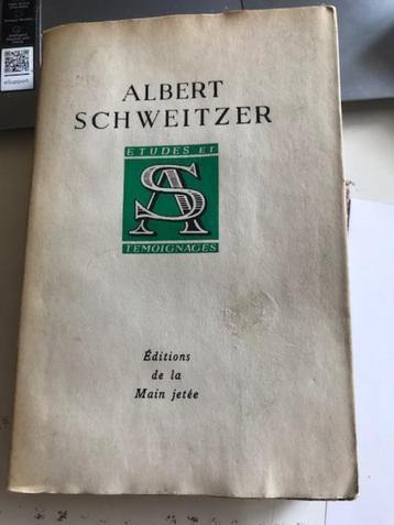 Albert Schweitzer       /   études et témoignages beschikbaar voor biedingen