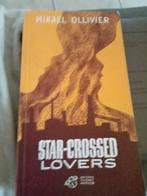 Star-crossed lovers de Mikael Ollivier, Livres, Enlèvement, Utilisé