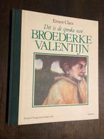 Broederke Valentijn (genummerd 360/2500) - Ernest Claes, Antiek en Kunst, Ophalen of Verzenden, Ernest claes
