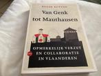 Van Genk tot Mauthausen, Boeken, Ophalen of Verzenden, Tweede Wereldoorlog, Roger Rutten