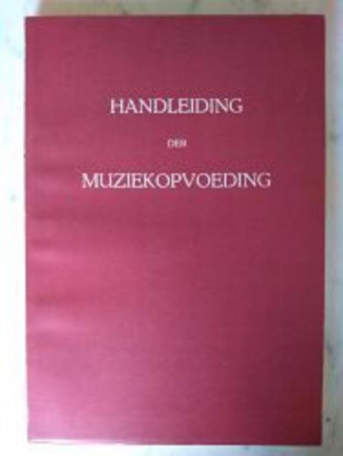 Handleiding der muziekopvoeding|Alfons Verbist,Lucy Gelber, Boeken, Schoolboeken, Zo goed als nieuw, Muziek, Overige niveaus, Ophalen of Verzenden