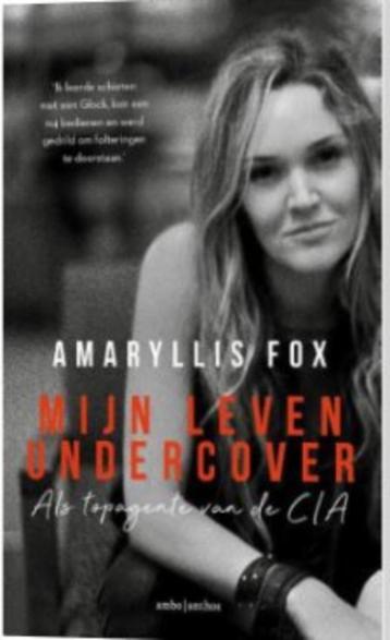 Mijn leven undercover (Amaryllis Fox)