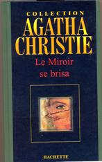 3.Agatha Christie – Le miroir se brisa. Éditions Hachette, Boeken, Detectives, Ophalen of Verzenden, Zo goed als nieuw