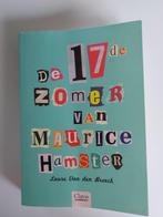 Laure Van den Broeck: De 17e zomer van Maurice Hamster, Boeken, Kinderboeken | Jeugd | 13 jaar en ouder, Fictie, Laure Van den Broeck