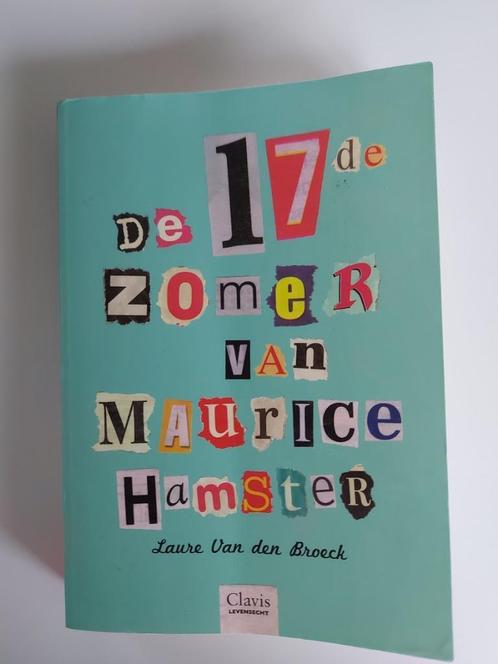 Laure Van den Broeck: De 17e zomer van Maurice Hamster, Livres, Livres pour enfants | Jeunesse | 13 ans et plus, Comme neuf, Fiction