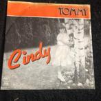 7" Cindy, De liefste vader / Tommy, Cd's en Dvd's, Vinyl | Nederlandstalig, Ophalen of Verzenden, Levenslied of Smartlap