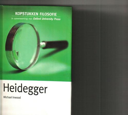 Kopstukken filosofie Heidegger Michael Inwood 175 blz, Boeken, Filosofie, Zo goed als nieuw, Ophalen of Verzenden