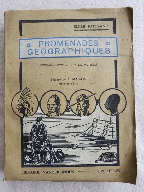 Promenades géographiques - Emile Jottrand - 1938, Livres, Récits de voyage, Utilisé, Afrique, Envoi