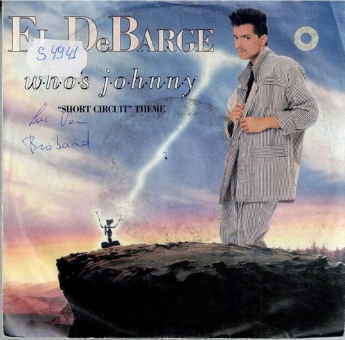 Vinyl, 7"   /   El DeBarge – Who's Johnny ("Short Circuit" T, CD & DVD, Vinyles | Autres Vinyles, Autres formats, Enlèvement ou Envoi