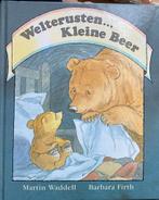 Welterusten Kleine Beer, Boeken, Ophalen of Verzenden, Zo goed als nieuw, Barbara Firth; Martin Waddell