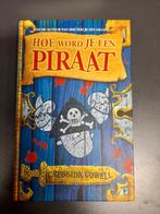 Cressida Cowell - Hoe word je een piraat?, Boeken, Ophalen of Verzenden, Zo goed als nieuw, Cressida Cowell