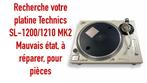 Recherche Technics 1200 1210 mauvais état, à réparer, Audio, Tv en Foto, Platenspelers, Ophalen, Gebruikt, Platenspeler, Technics