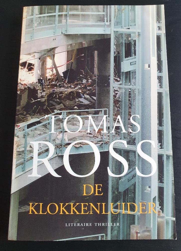 Thriller van Tomas Ross: De klokkenluider, Boeken, Thrillers, Ophalen of Verzenden