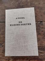 De kleine dokter  A. Vogel, Boeken, Ophalen of Verzenden