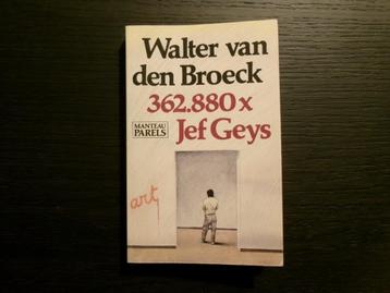 362.880 x Jef Geys  -Walter van den Broeck- beschikbaar voor biedingen